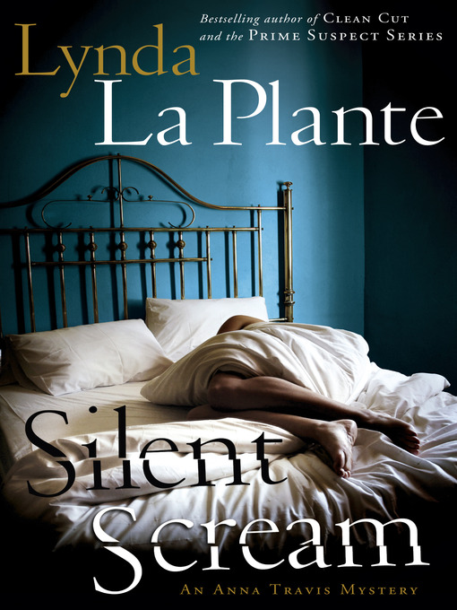 Title details for Silent Scream by Lynda La Plante - Wait list